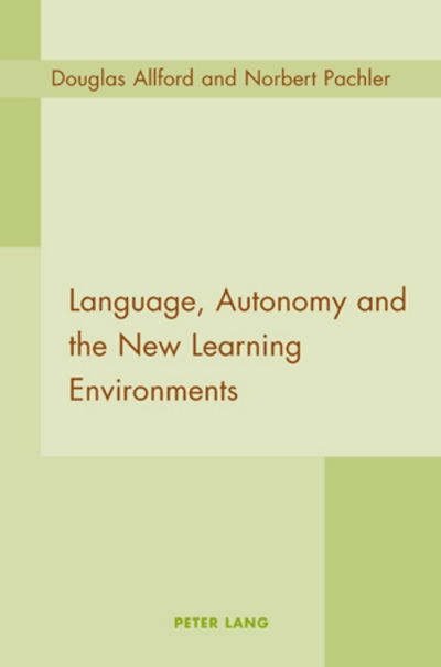Cover for Douglas Allford · Language, Autonomy and the New Learning Environments (Paperback Book) (2007)