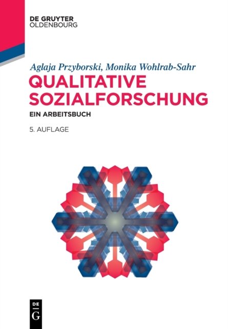 Cover for Aglaja Przyborski · Qualitative Sozialforschung (Paperback Book) (2021)