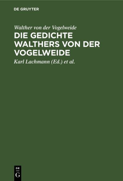 Cover for Walther Von Der Vogelweide · Die Gedichte Walthers Von Der Vogelweide (Hardcover Book) (1907)