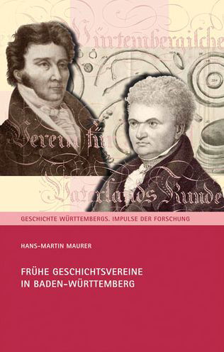 Cover for Maurer · Frühe Geschichtsvereine in Württ (Book) (2019)