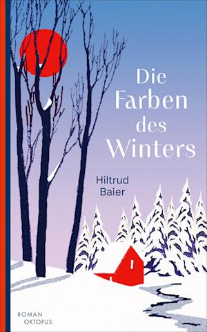 Hiltrud Baier · Die Farben des Winters (Book) (2024)