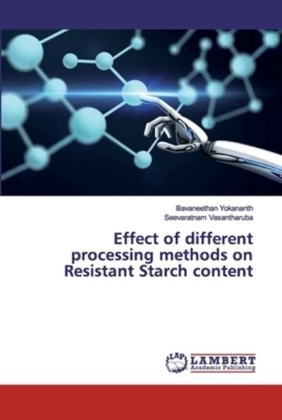 Cover for Yokananth · Effect of different processin (Bog) (2019)