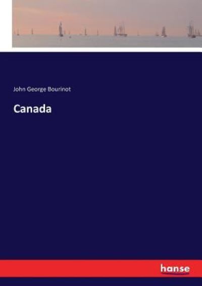 Cover for John George Bourinot · Canada (Taschenbuch) (2017)