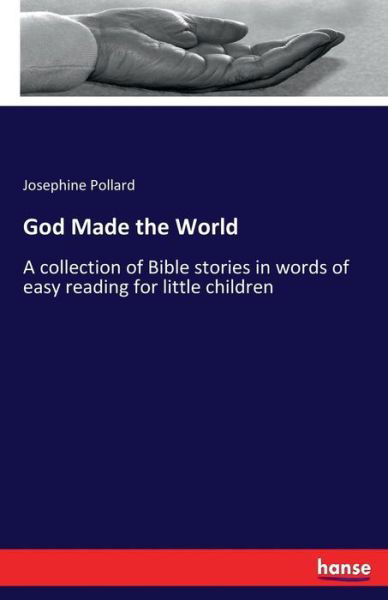 Cover for Pollard · God Made the World (Book) (2017)