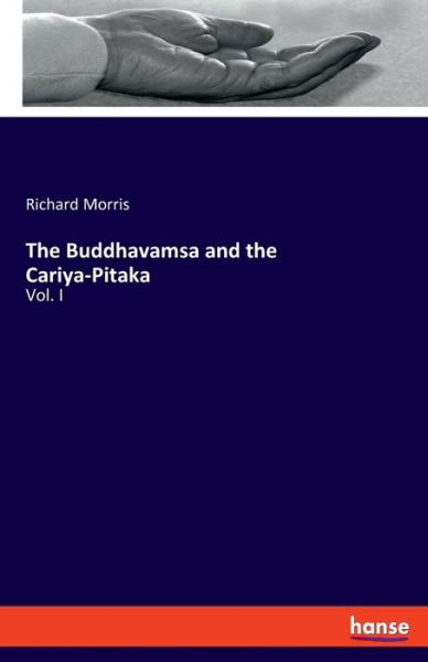 Cover for Morris · The Buddhavamsa and the Cariya-P (Book) (2020)