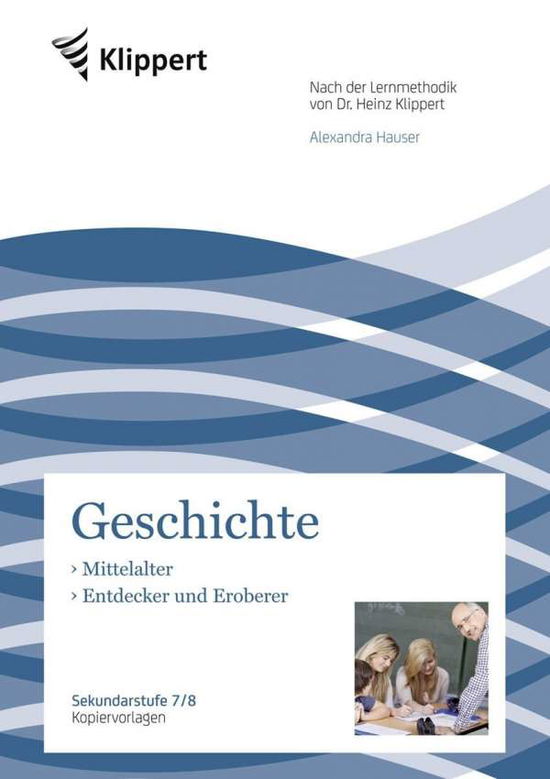 Mittelalter - Entdecker und Erob - Hauser - Livros -  - 9783403090670 - 