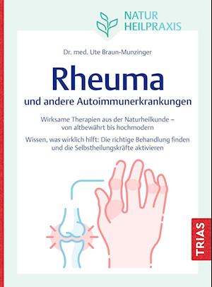 Cover for Ute Braun-Munzinger · Naturheilpraxis: Rheuma und andere Autoimmunerkrankungen (Book) (2025)