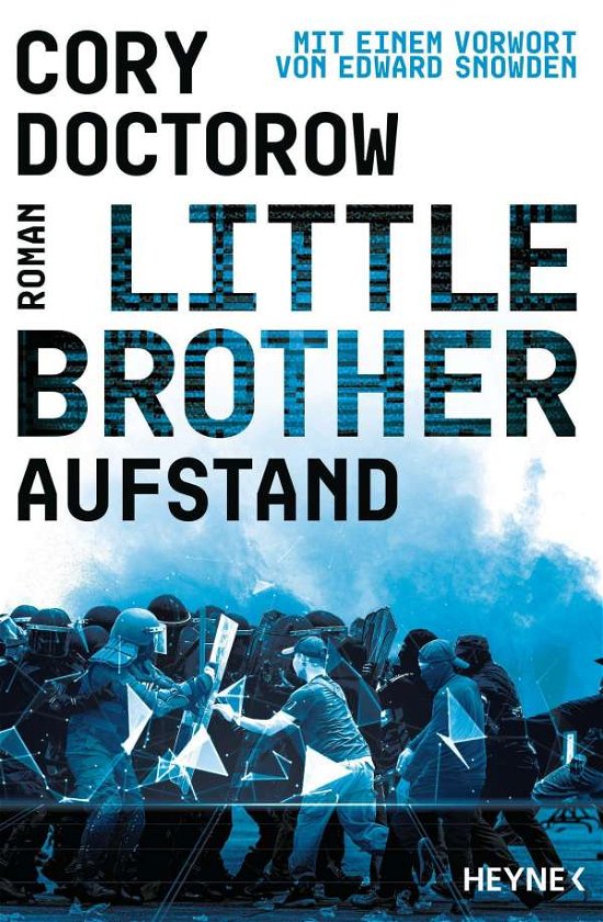Little Brother - Aufstand - Cory Doctorow - Bøger - Heyne Taschenbuch - 9783453321670 - 11. oktober 2021