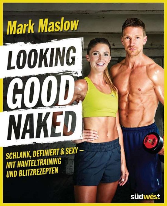 Cover for Maslow · Looking good naked (Book)