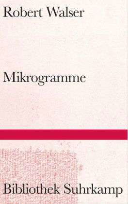 Cover for Robert Walser · Bibl.Suhrk.1467 Walser.Mikrogramme (Bog)