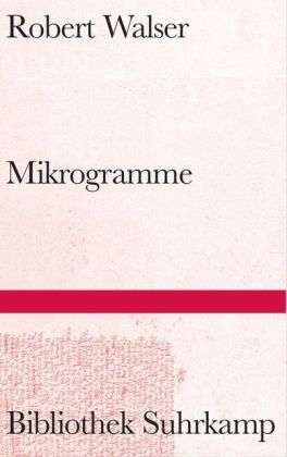 Cover for Robert Walser · Bibl.Suhrk.1467 Walser.Mikrogramme (Book)