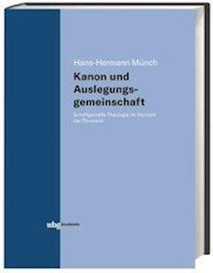 Cover for Münch · Kanon und Auslegungsgemeinschaft (Bog)