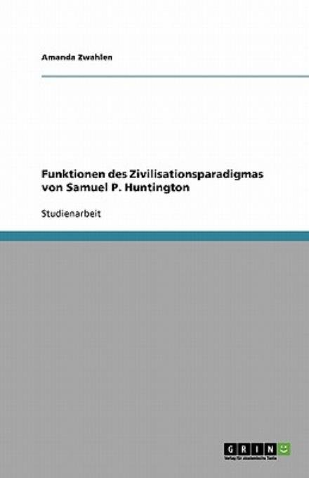 Cover for Zwahlen · Funktionen des Zivilisationspar (Book) [German edition] (2013)