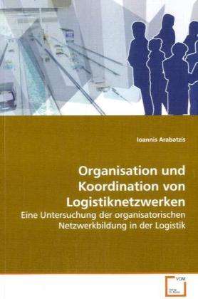 Cover for Arabatzis · Organisation und Koordination (Bog)