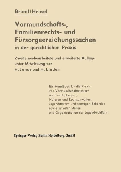 Cover for Artur Brand · Die Vormundschafts-, Familienrechts- Und Fursorgeerziehungssachen in Der Gerichtlichen Praxis (Paperback Bog) [2nd 2. Aufl. 1963 edition] (1965)