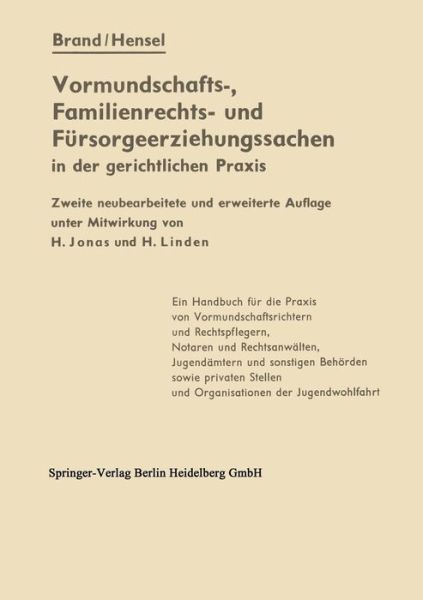 Cover for Artur Brand · Die Vormundschafts-, Familienrechts- Und Fursorgeerziehungssachen in Der Gerichtlichen Praxis (Pocketbok) [2nd 2. Aufl. 1963 edition] (1965)