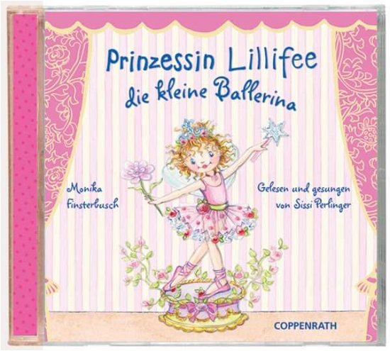 Die Kleine Ballerina (Sonderausgabe) - Prinzessin Lillifee - Música - COPPENRATH - 9783649623670 - 8 de julho de 2016