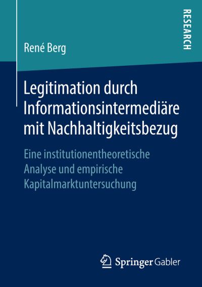 Legitimation durch Informationsint - Berg - Livros - - 9783658223670 - 31 de maio de 2018