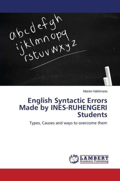 Cover for Nahimana Marien · English Syntactic Errors Made by Ines-ruhengeri Students (Paperback Book) (2014)