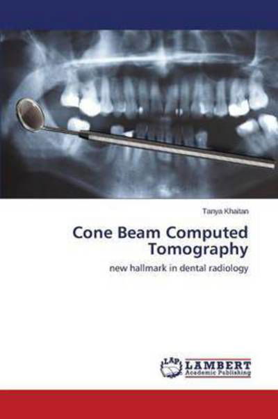 Cover for Khaitan Tanya · Cone Beam Computed Tomography (Pocketbok) (2014)