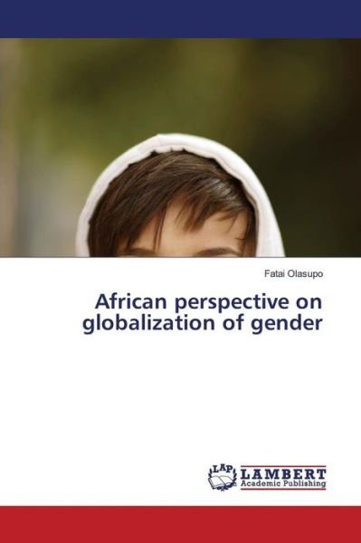 Cover for Olasupo · African perspective on globaliz (Book) (2016)
