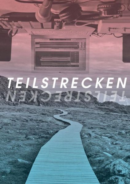 Cover for Jakob Loges · Teilstrecken (Paperback Book) [German edition] (2013)