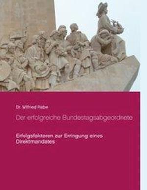 Cover for Rabe · Der erfolgreiche Bundestagsabgeord (Buch)