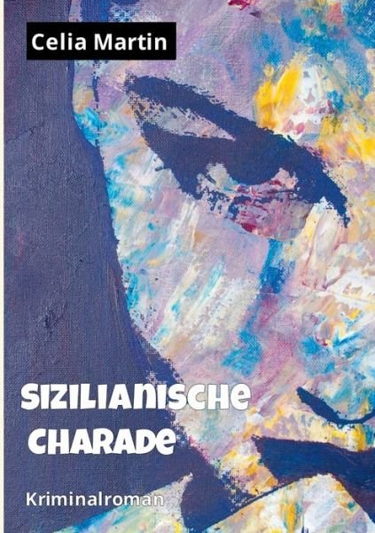 Cover for Martin · Sizilianische Charade (Bog) (2016)