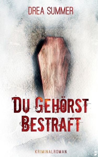 Cover for Summer · Du gehörst bestraft (Buch) (2019)