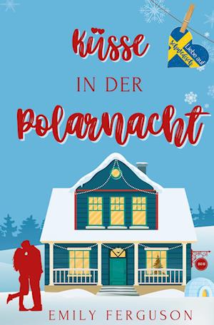 Cover for Emily Ferguson · Küsse in der Polarnacht (Book) (2022)