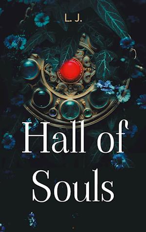 Cover for L. J. · Hall of Souls (Book) (2024)