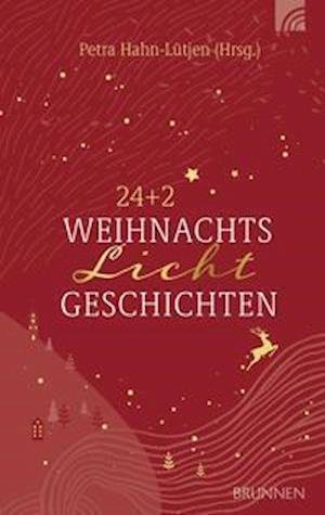 Cover for Petra Hahn-Lütjen · 24+2 WeihnachtsLichtGeschichten (Hardcover Book) (2021)