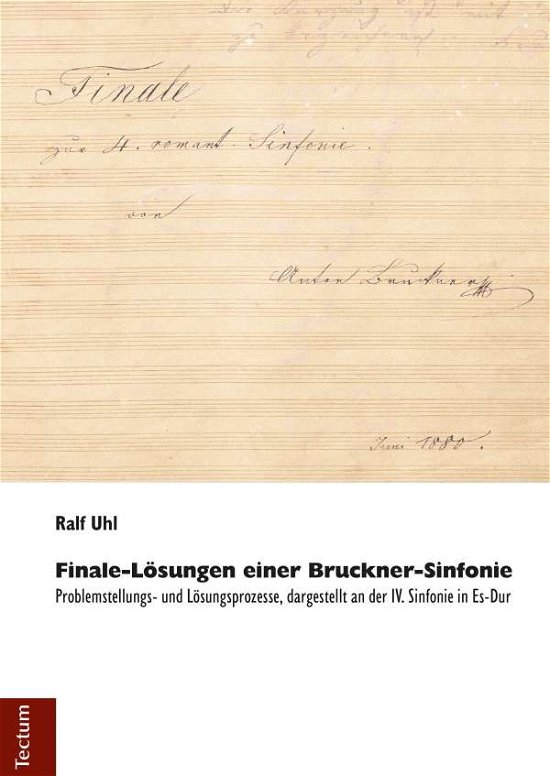 Cover for Uhl · Finale-Lösungen einer Bruckner-Sinf (Bok) (2017)