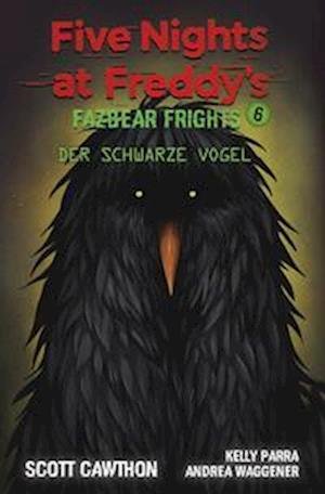 Cover for Cawthon; Wagener; Cooper · Five Nights At Freddy's (Book)