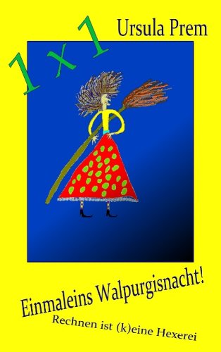 Cover for Ursula Prem · Einmaleins Walpurgisnacht! (Paperback Book) [German edition] (2009)