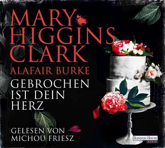Cover for Higgins Clark,mary; Burke,alafair · Gebrochen Ist Dein Herz (CD) (2021)