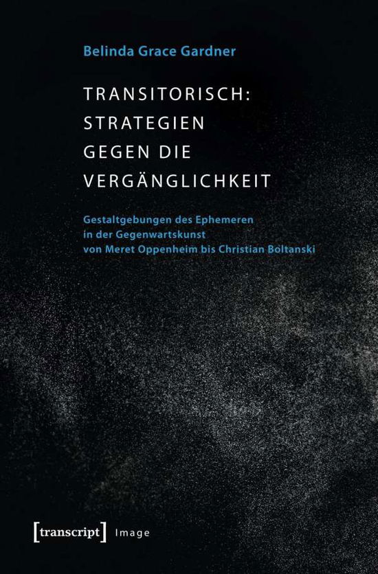 Transitorisch,Strategien gegen - Gardner - Boeken -  - 9783837637670 - 