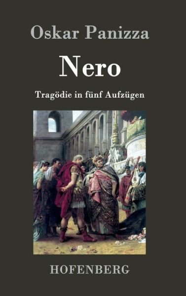Nero - Oskar Panizza - Books - Hofenberg - 9783843043670 - April 20, 2015