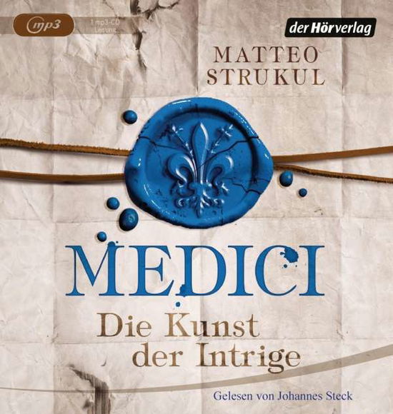 Medici - Die Kunst der Intrige, - Strukul - Książki - DER HOERVERLAG - 9783844525670 - 22 marca 2019