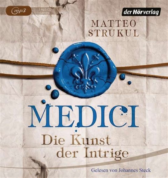 Medici - Die Kunst der Intrige, - Strukul - Kirjat - DER HOERVERLAG - 9783844525670 - perjantai 22. maaliskuuta 2019