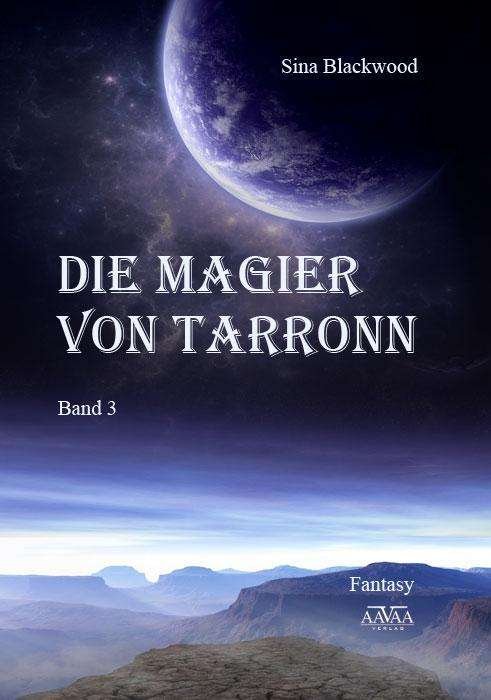 Cover for Blackwood · Die Magier von Tarronn.3 (Bok)
