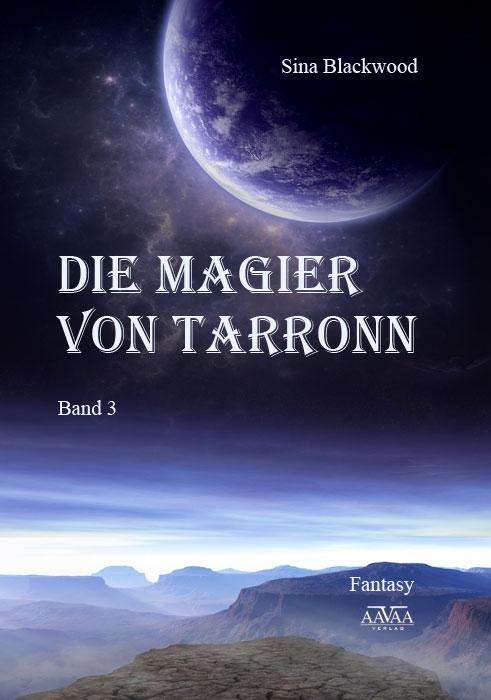 Cover for Blackwood · Die Magier von Tarronn.3 (Book)