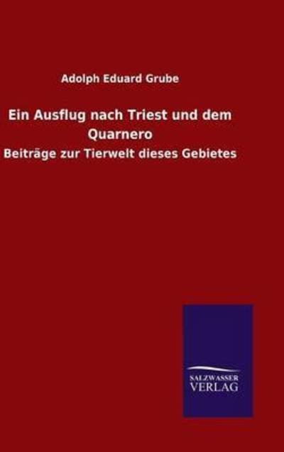 Cover for Adolph Eduard Grube · Ein Ausflug nach Triest und dem Quarnero (Hardcover Book) (2015)