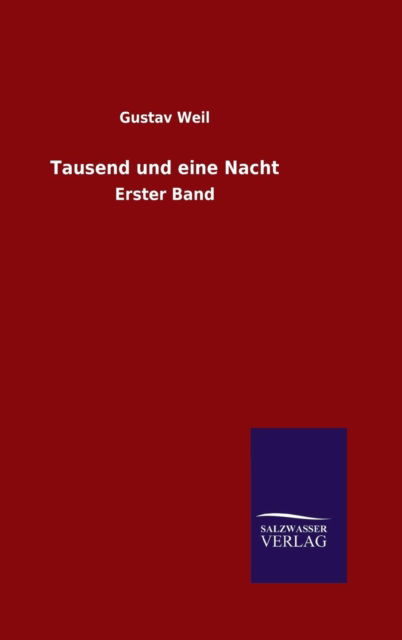 Cover for Gustav Weil · Tausend Und Eine Nacht (Hardcover Book) (2015)