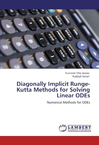 Cover for Fudziah Ismail · Diagonally Implicit Runge-kutta Methods for Solving Linear Odes: Numerical Methods for Odes (Paperback Bog) (2011)
