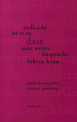 Cover for Françoise Lartillot · Vielleicht Ist Es So, Dasz Man Weiter Gespräche Führen Kann .. (Book) (2024)