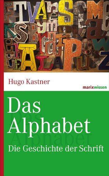 Cover for Kastner · Das Alphabet (Book)