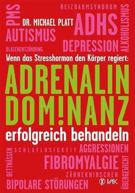 Cover for Platt · Adrenalin-Dominanz erfolgreich be (Book)