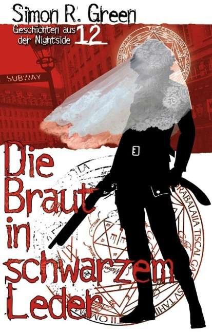 Cover for Green · Die Braut in schwarzem Leder (Bog)
