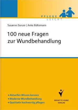 Cover for Danzer · 100 neue Fragen zur Wundbehandlu (Book)